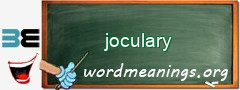 WordMeaning blackboard for joculary